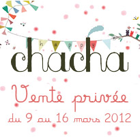 Vente privée Chacha