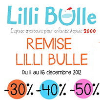 Offre spéciale Lilli Bulle